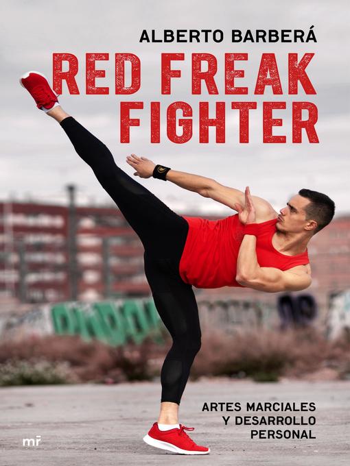 Title details for Red Freak Fighter by Alberto Barberá - Available